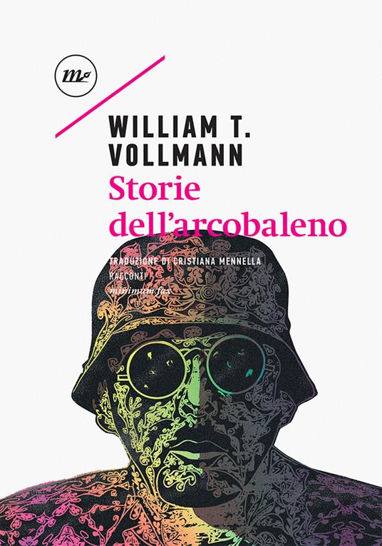 Storie dell'arcobaleno - William T. Vollmann - copertina