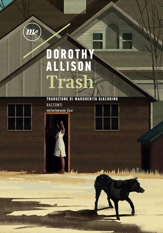 Trash - Dorothy Allison,Margherita Giacobino - ebook