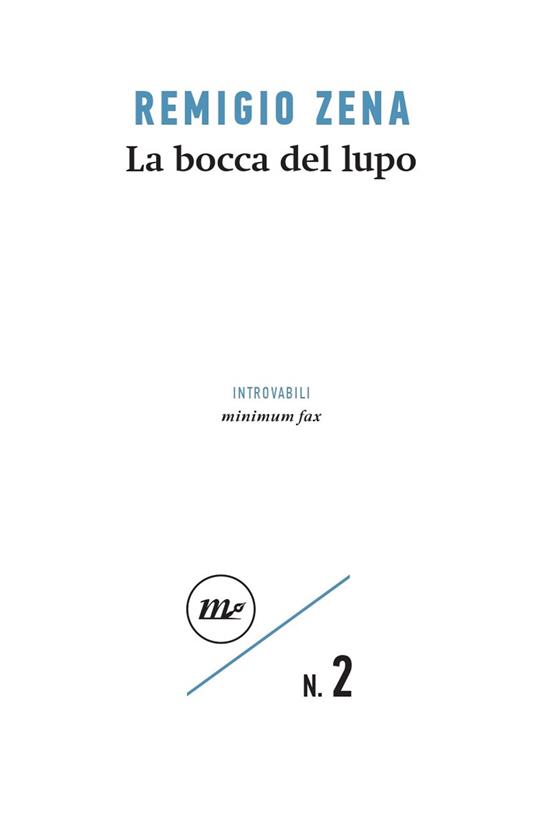 La bocca del lupo - Remigio Zena - copertina