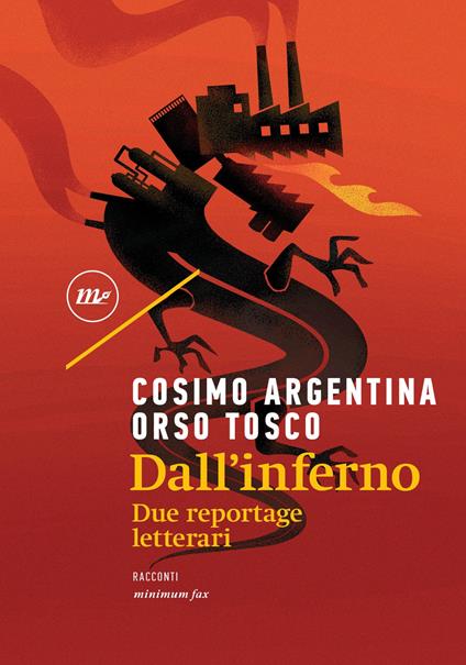Dall'inferno. Due reportage letterari - Cosimo Argentina,Orso Tosco - ebook