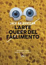 L'arte queer del fallimento