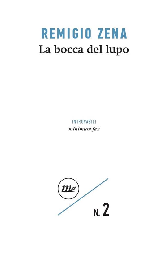 La bocca del lupo - Remigio Zena - ebook