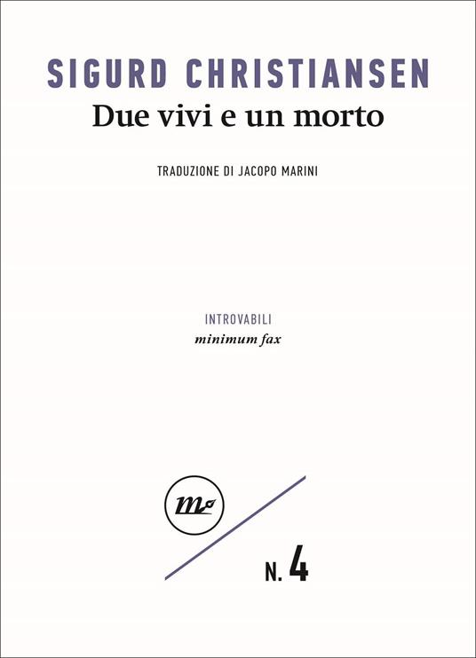 Due vivi e un morto - Sigurd Christiansen - copertina