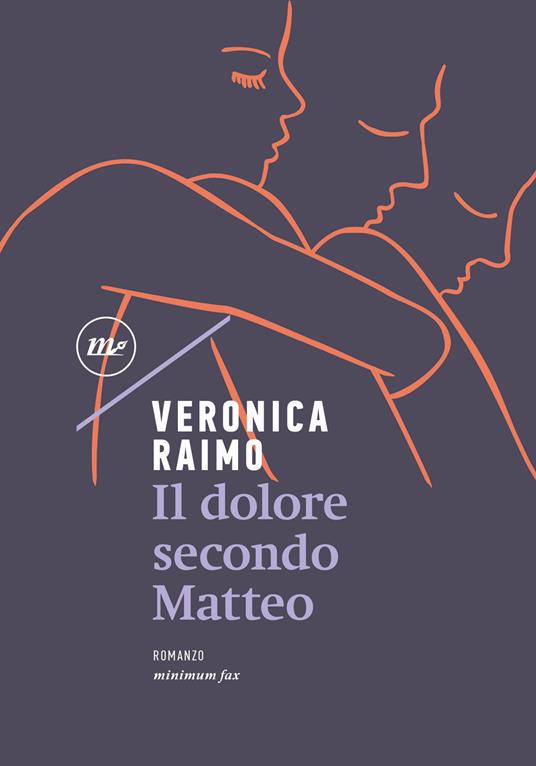 Il dolore secondo Matteo - Veronica Raimo - copertina