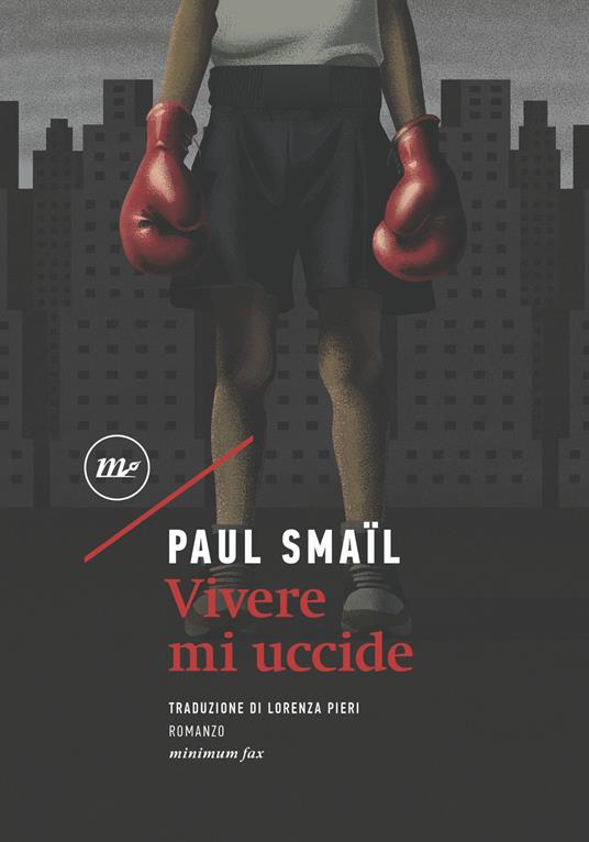 Vivere mi uccide - Paul Smaïl,Lorenza Pieri - ebook