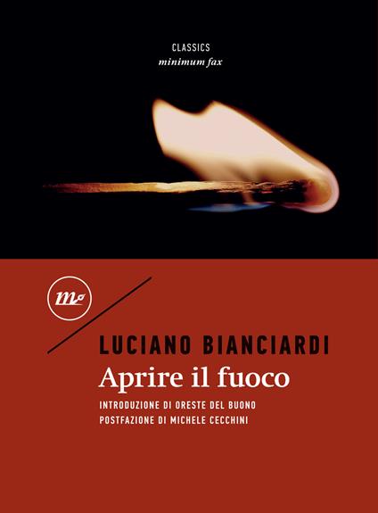 Aprire il fuoco - Luciano Bianciardi - ebook
