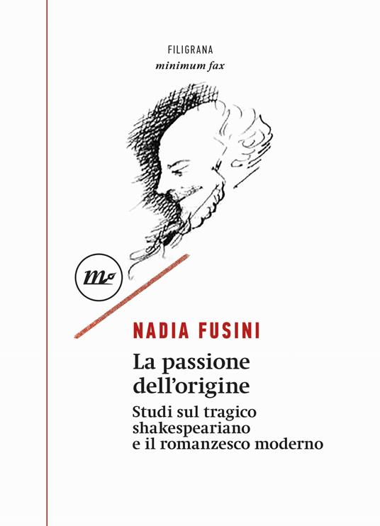 La passione dell'origine - Nadia Fusini - copertina