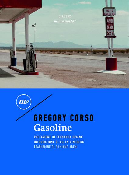 Gasoline. Testo inglese a fronte - Gregory Corso,Damiano Abeni - ebook