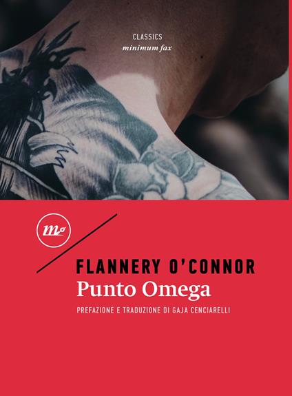 Punto Omega - Flannery O'Connor,Gaja Cenciarelli - ebook