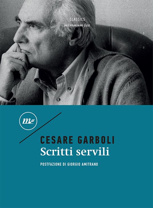 Scritti servili - Cesare Garboli - copertina