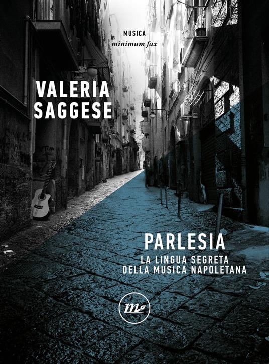 Parlesia. La lingua segreta della musica napoletana - Valeria Saggese - copertina