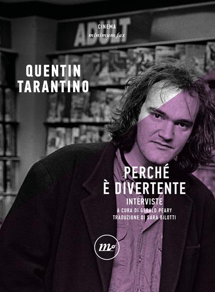 Perché è divertente. Interviste - Quentin Tarantino - copertina