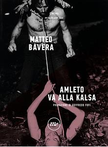 Amleto va alla Kalsa - Matteo Bavera - copertina