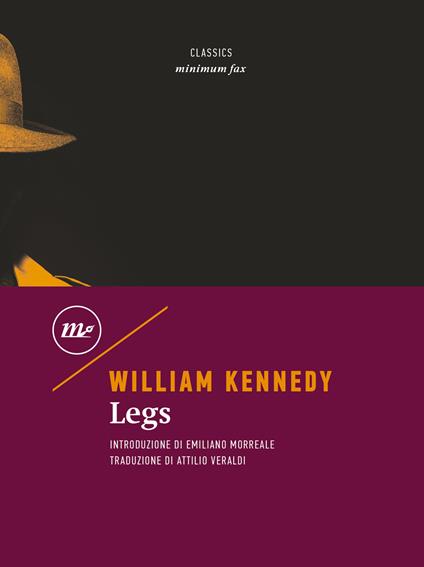 Legs - William Kennedy,Attilio Veraldi - ebook