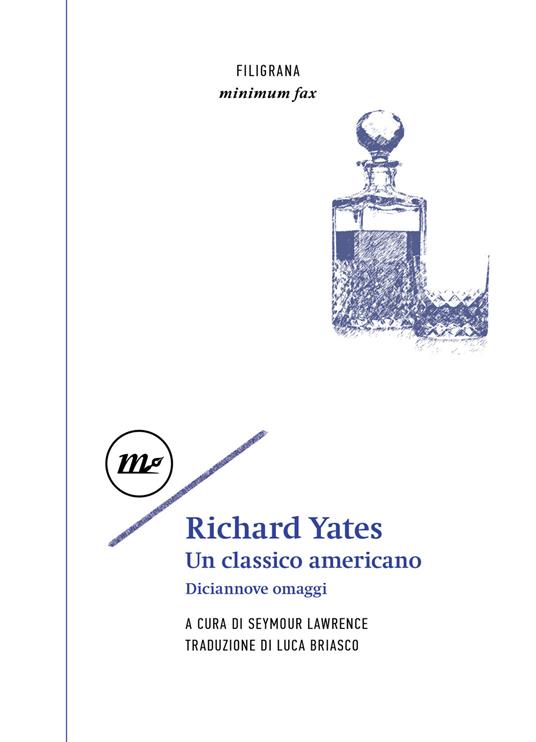 Richard Yates. Un classico americano. Diciannove omaggi - copertina