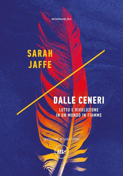 Dalle ceneri - Sarah Jaffe,Sara Tuveri - ebook