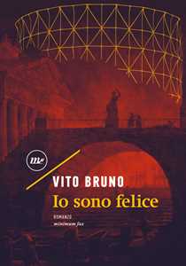 Libro Io sono felice Vito Bruno