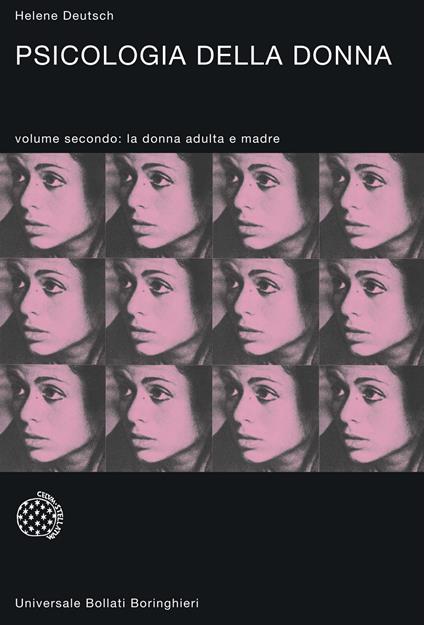 Psicologia della donna. Studio psicoanalitico. Vol. 2: La donna adulta e madre - Helene Deutsch - copertina