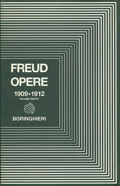 Opere. Vol. 6: Casi clinici e altri scritti (1909-1912). - Sigmund Freud - 5