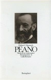 Peano. Storia di un matematico - Hubert C. Kennedy - copertina