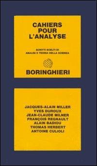Cahiers pour l'analyse. Scritti scelti di analisi e teoria della scienza - copertina