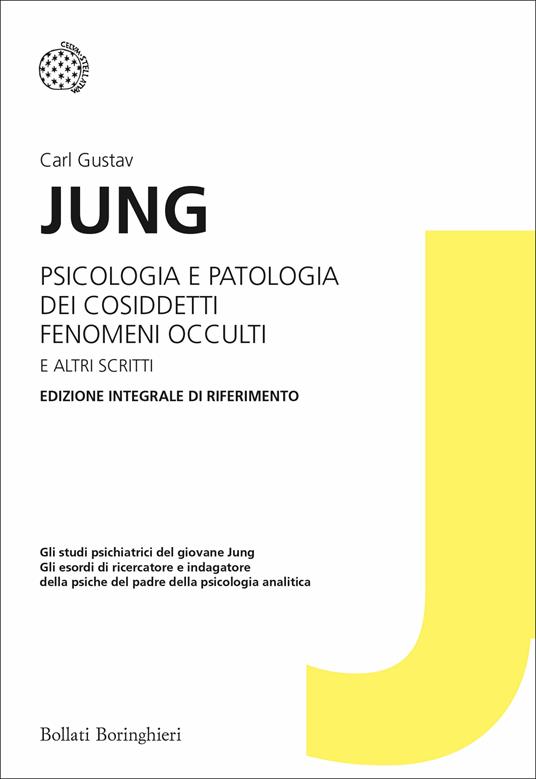 Psicologia e patologia dei cosiddetti fenomeni occulti e altri scritti - Carl Gustav Jung - copertina