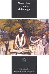 Tecniche dello yoga - Mircea Eliade - copertina