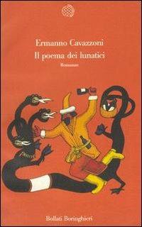 Il poema dei lunatici - Ermanno Cavazzoni - copertina