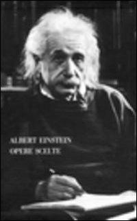 Opere scelte - Albert Einstein - copertina