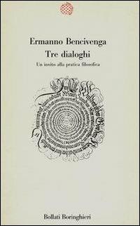Tre dialoghi - Ermanno Bencivenga - copertina