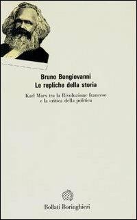 Le repliche della storia - Bruno Bongiovanni - copertina