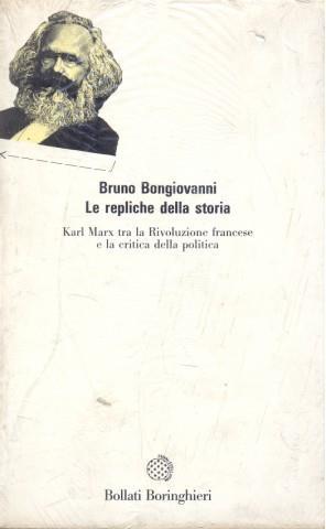 Le repliche della storia - Bruno Bongiovanni - copertina