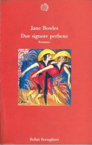 Due signore perbene - Jane Bowles - copertina