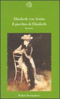 Il giardino di Elizabeth - Elizabeth Arnim - copertina