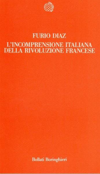 L' incomprensione italiana della Rivoluzione francese - Furio Diaz - 3