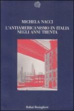 L' antiamericanismo in Italia negli anni Trenta