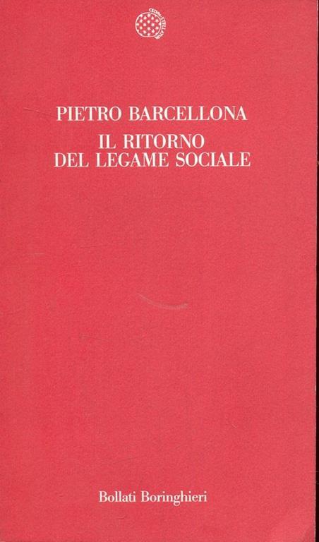 Il ritorno del legame sociale - Pietro Barcellona - copertina