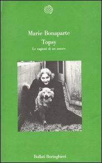 Topsy. Le ragioni di un amore - Marie Bonaparte - copertina