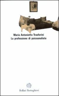 La professione di psicoanalista - M. Antonietta Trasforini - copertina