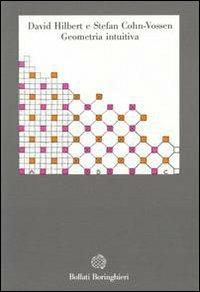 Geometria intuitiva - David Hilbert,Stefan Cohn Vossen - copertina
