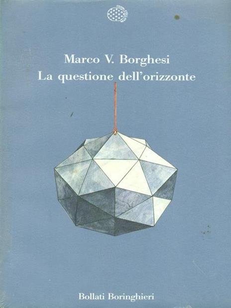La questione dell'orizzonte - Marco V. Borghesi - copertina