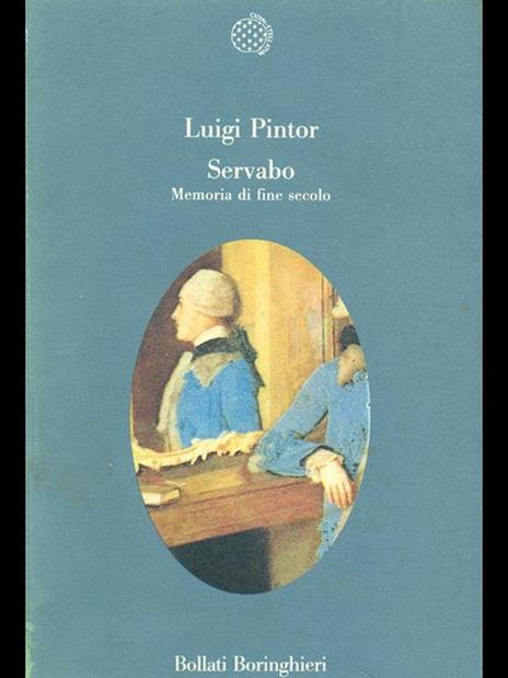 Servabo: memoria di fine secolo - Luigi Pintor - 3