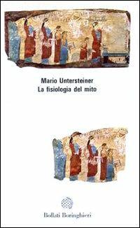 La fisiologia del mito - Mario Untersteiner - copertina