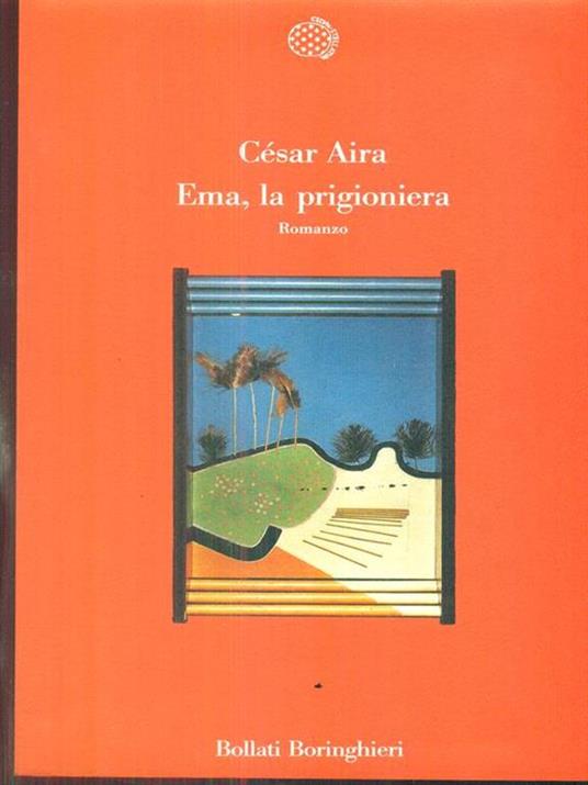 Ema, la prigioniera - César Aira - copertina