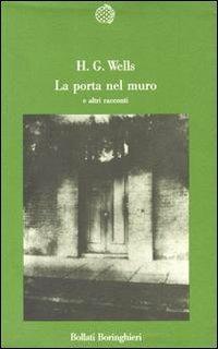 La porta nel muro e altri racconti - Herbert George Wells - copertina