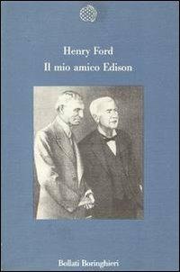 Il mio amico Edison - Henry Ford - copertina