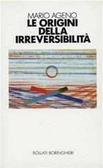 Le origini della irreversibilità