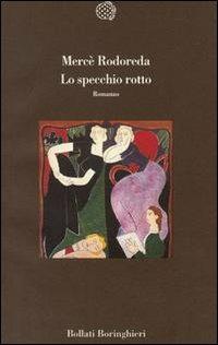 Lo specchio rotto - Mercè Rodoreda - copertina