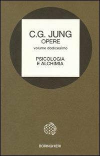 Opere. Vol. 12: Psicologia e alchimia. - Carl Gustav Jung - copertina