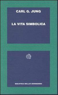 La vita simbolica - Carl Gustav Jung - copertina